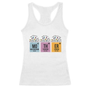 Funny Chemist Mom Racerback Tank Top Mother Flowers Periodic Table TS11 White Print Your Wear