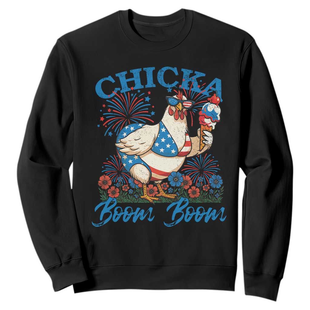 Funny Chicka Boom Boom 4th Of July Sweatshirt Patriotic Farmers Chicken Lover TS11 Black Print Your Wear