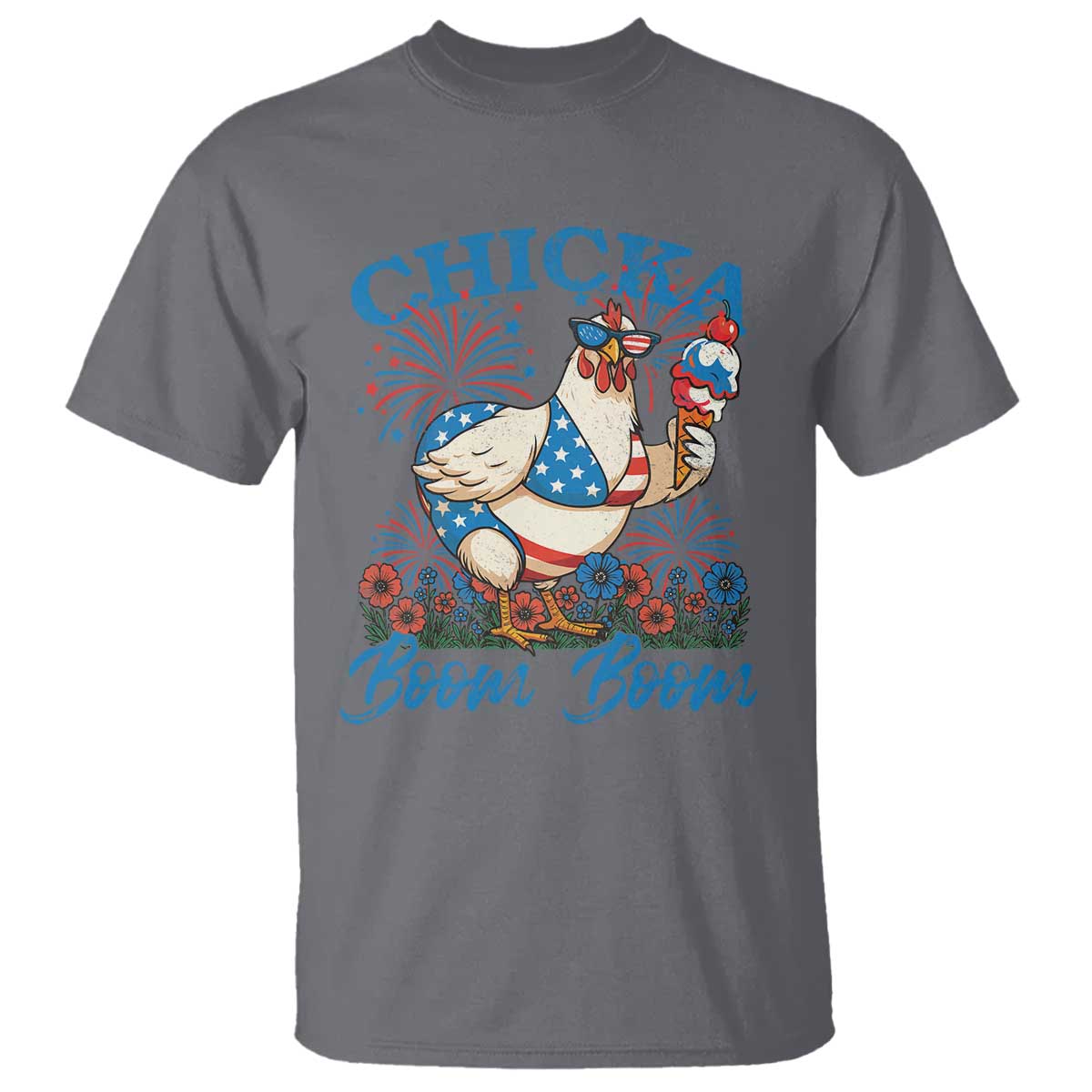 Funny Chicka Boom Boom 4th Of July T Shirt Patriotic Farmers Chicken Lover TS11 Charcoal Print Your Wear