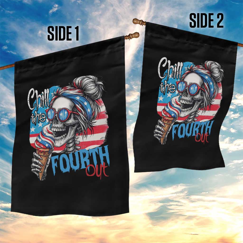Funny Chill The Fourth Out 4th Of July Garden Flag Patriotic Skeleton Popsicle US Flag TS11 Print Your Wear