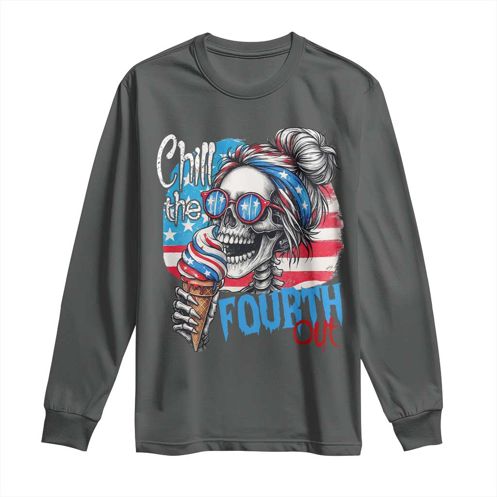 Funny Chill The Fourth Out 4th Of July Long Sleeve Shirt Patriotic Skeleton Popsicle US Flag TS11 Dark Heather Print Your Wear