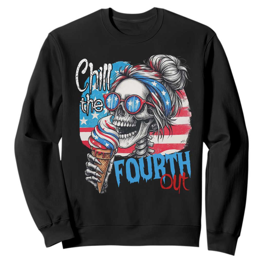 Funny Chill The Fourth Out 4th Of July Sweatshirt Patriotic Skeleton Popsicle US Flag TS11 Black Print Your Wear