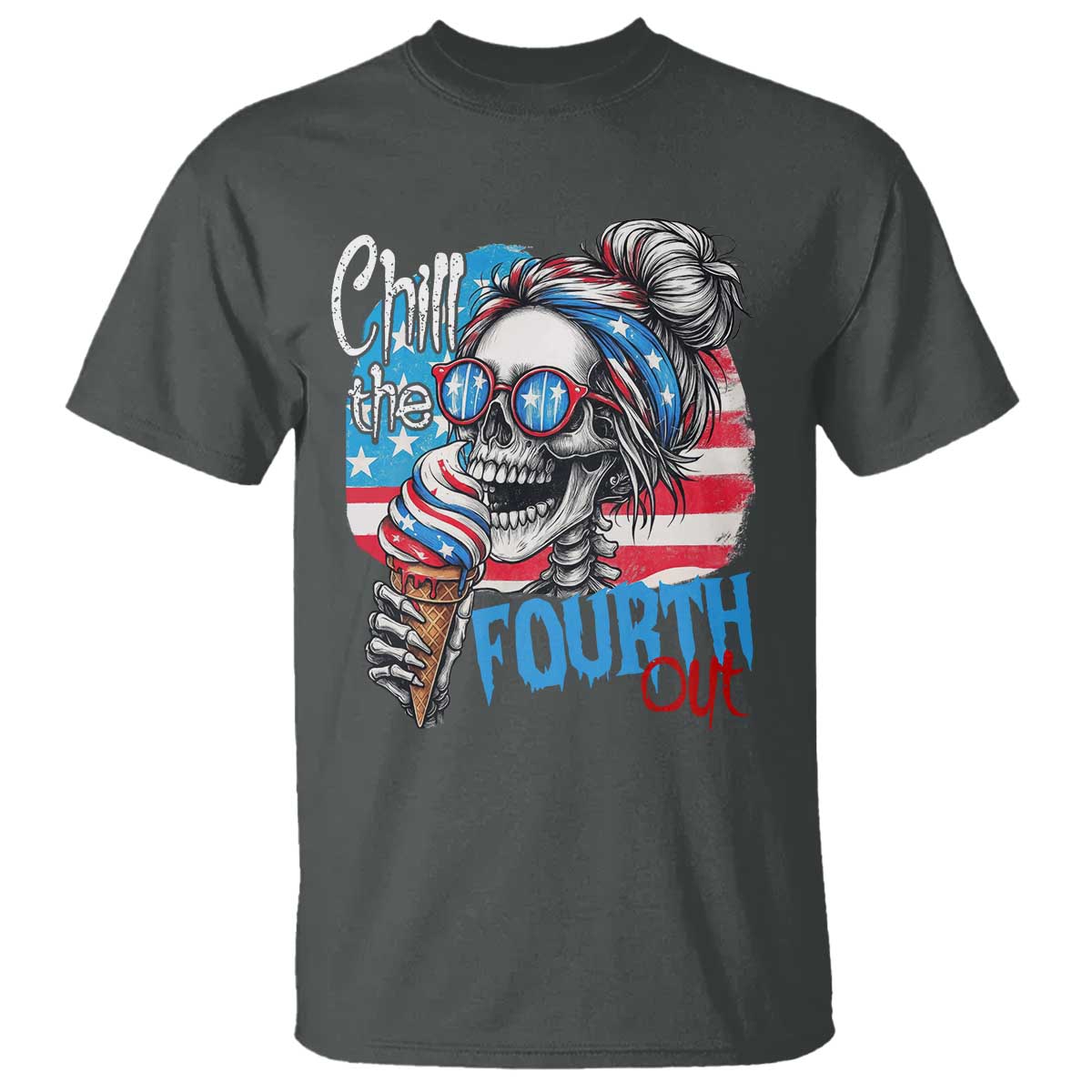 Funny Chill The Fourth Out 4th Of July T Shirt Patriotic Skeleton Popsicle US Flag TS11 Dark Heather Print Your Wear