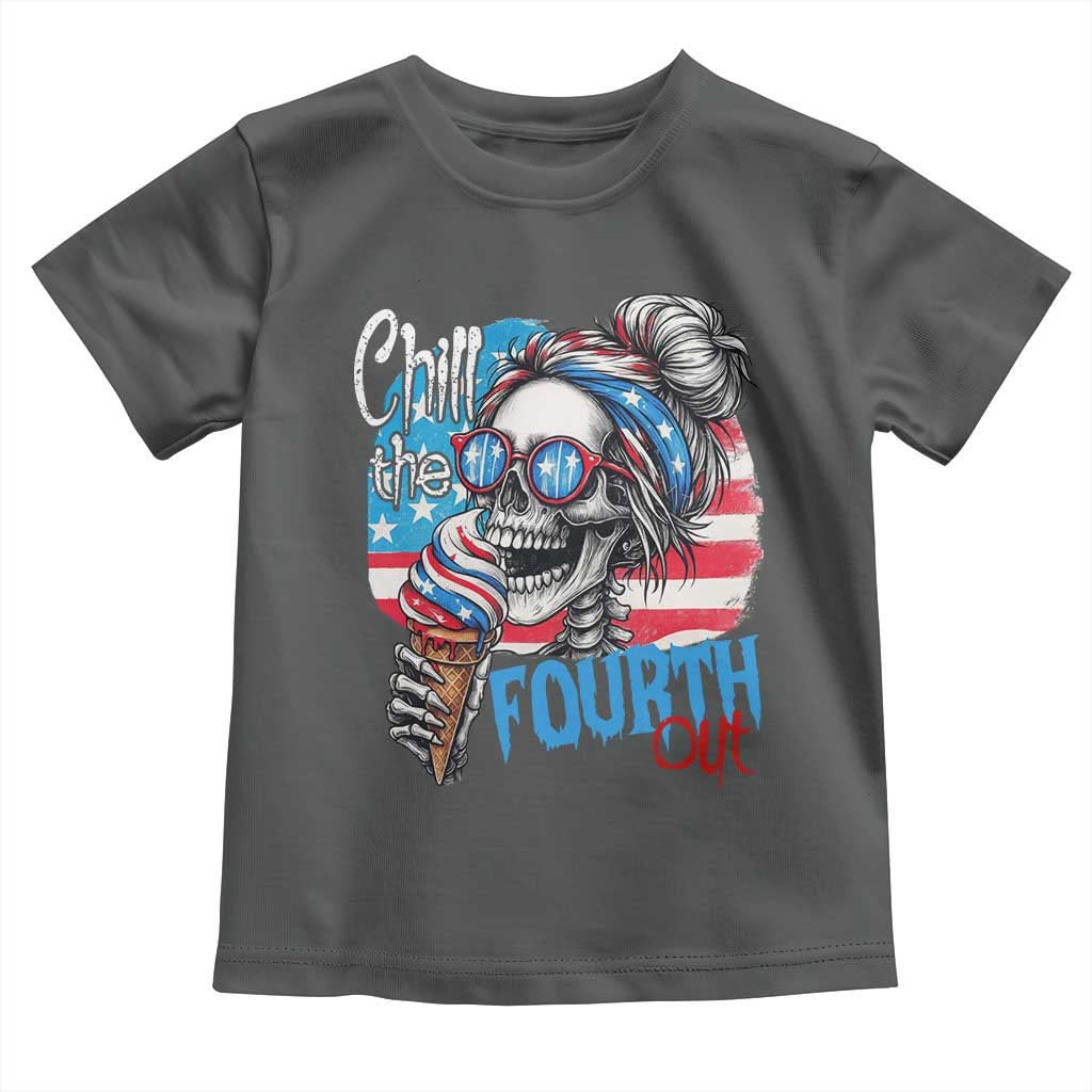 Funny Chill The Fourth Out 4th Of July Toddler T Shirt Patriotic Skeleton Popsicle US Flag TS11 Dark Heather Print Your Wear
