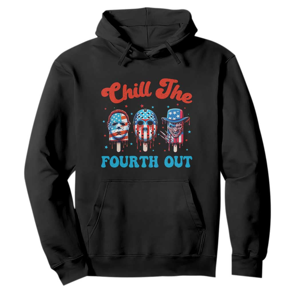 Funny Chill The Fourth Out Hoodie 4th of July Horror Movie Popsicle Mask USA Flag TS11 Black Print Your Wear