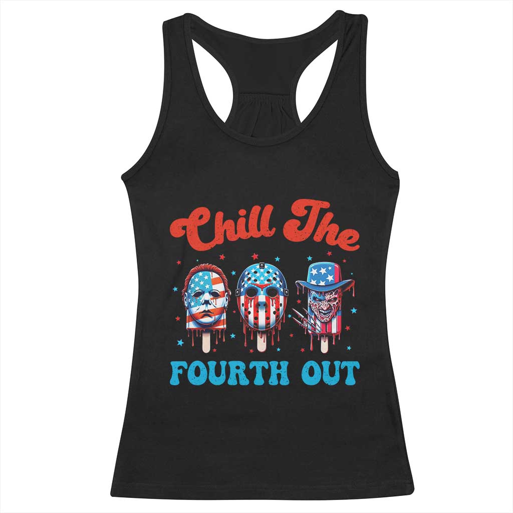 Funny Chill The Fourth Out Racerback Tank Top 4th of July Horror Movie Popsicle Mask USA Flag TS11 Black Print Your Wear