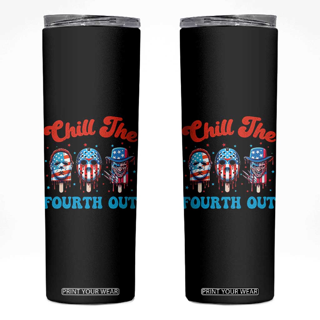 Funny Chill The Fourth Out Skinny Tumbler 4th of July Horror Movie Popsicle Mask USA Flag TS11 Black Print Your Wear