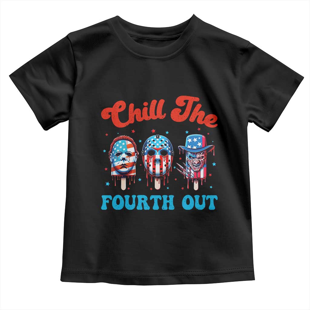 Funny Chill The Fourth Out Toddler T Shirt 4th of July Horror Movie Popsicle Mask USA Flag TS11 Black Print Your Wear