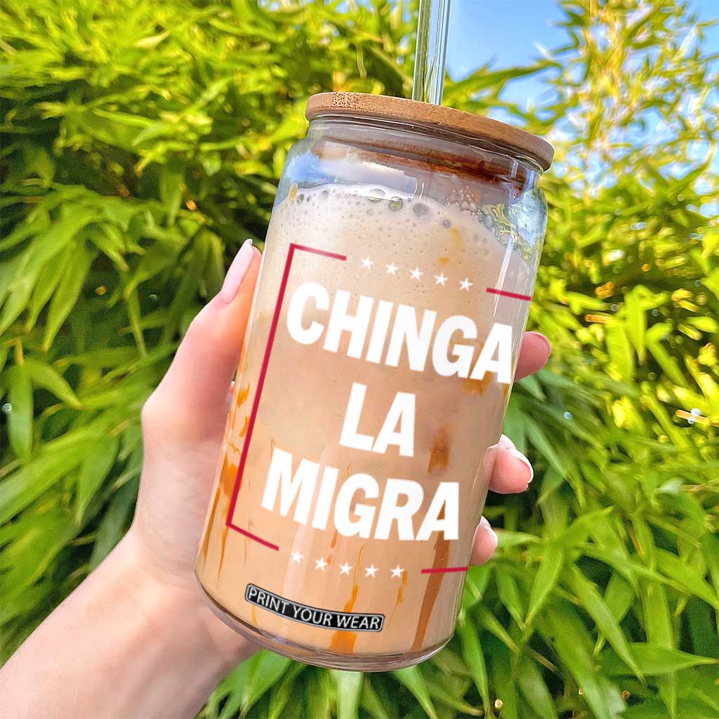 Funny Chinga La Migra Glass Can Star Stripes TS11 Print Your Wear