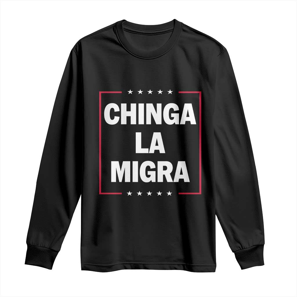 Funny Chinga La Migra Long Sleeve Shirt Star Stripes TS11 Black Print Your Wear