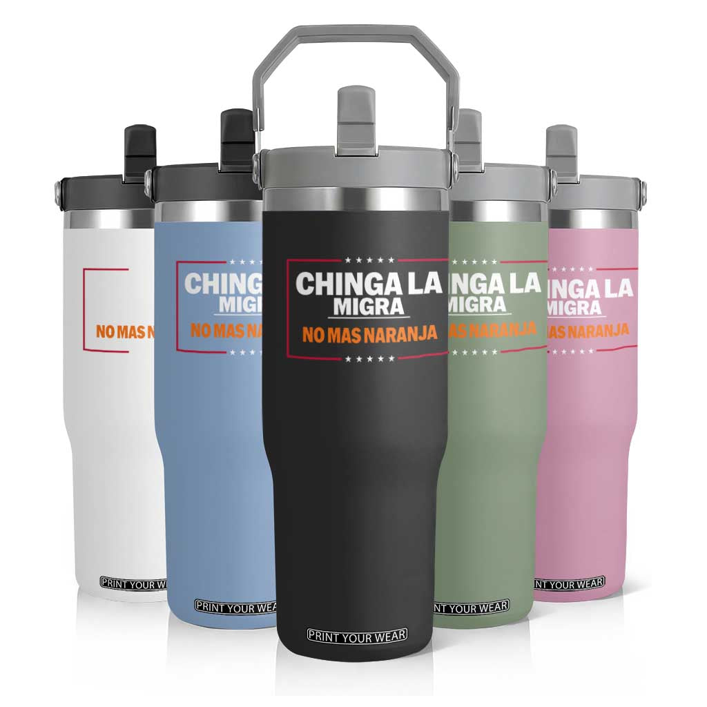 Funny Chinga La Migra No Mas Naranja Flip Straw Tumbler Star Stripes TS11 Print Your Wear