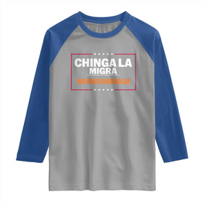 Funny Chinga La Migra No Mas Naranja Raglan Shirt Star Stripes TS11 Sport Gray Royal Print Your Wear
