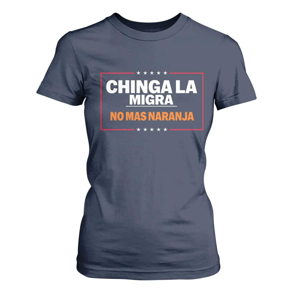 Funny Chinga La Migra No Mas Naranja T Shirt For Women Star Stripes TS11 Navy Print Your Wear