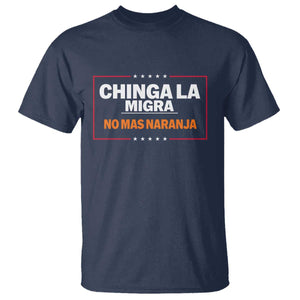 Funny Chinga La Migra No Mas Naranja T Shirt Star Stripes TS11 Navy Print Your Wear