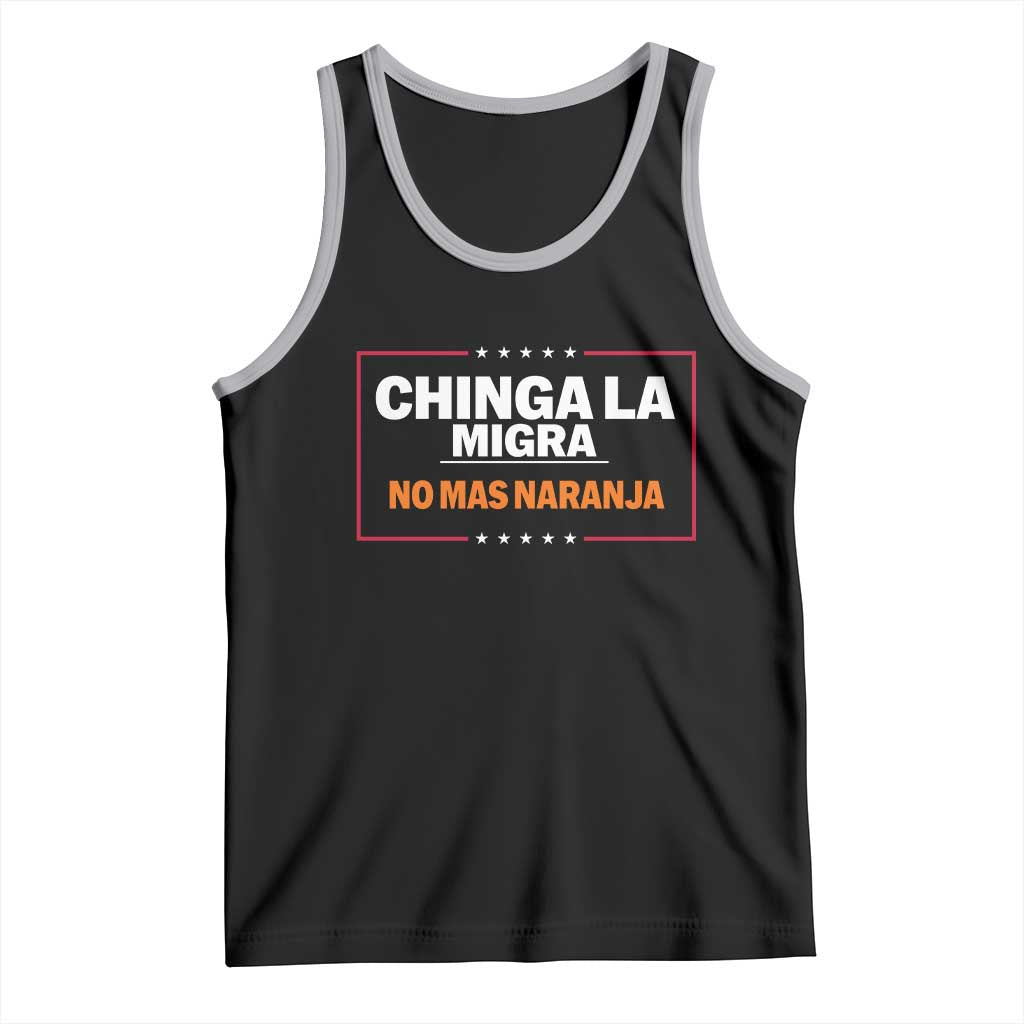 Funny Chinga La Migra No Mas Naranja Tank Top Star Stripes TS11 Black Athletic Heather Print Your Wear