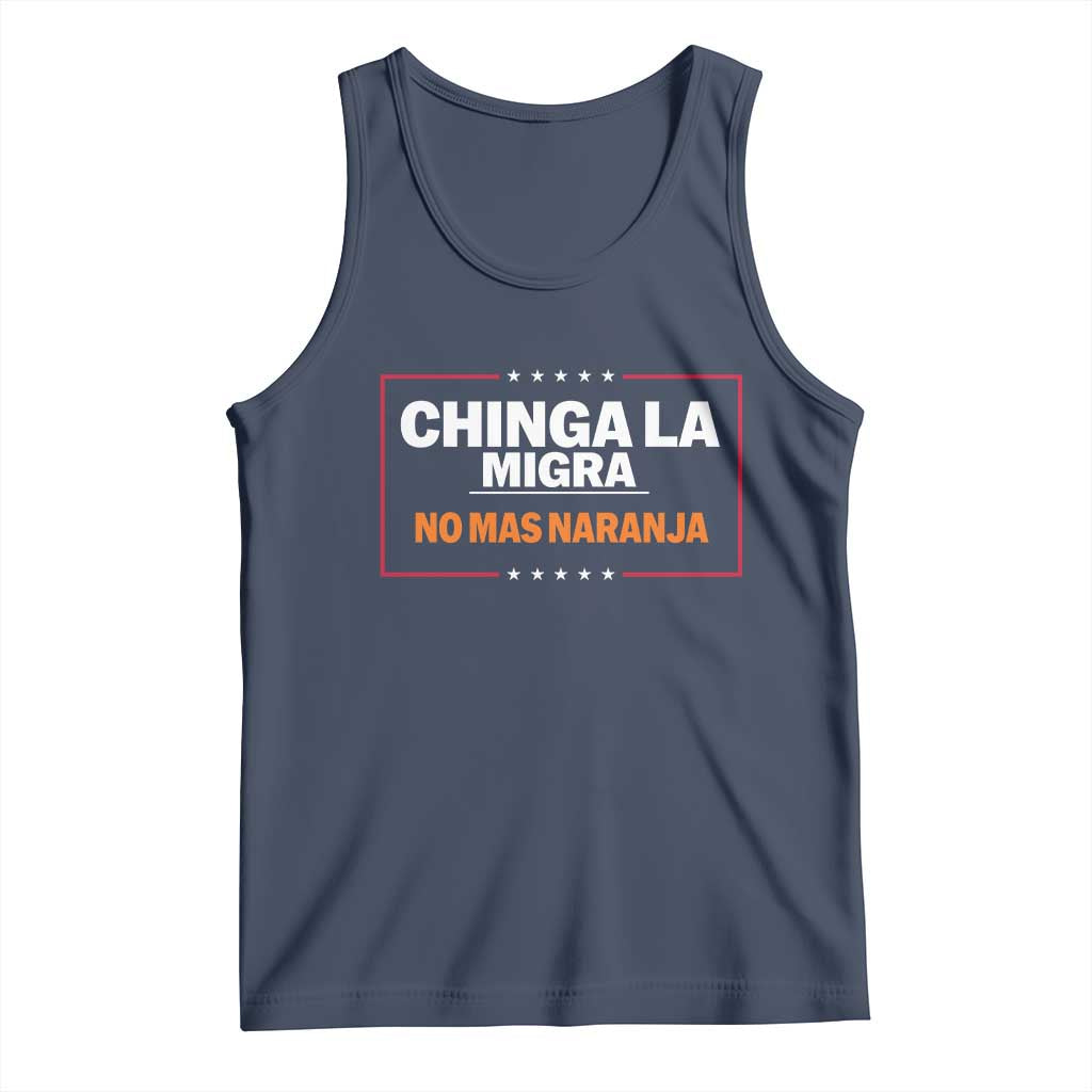 Funny Chinga La Migra No Mas Naranja Tank Top Star Stripes TS11 Navy Print Your Wear