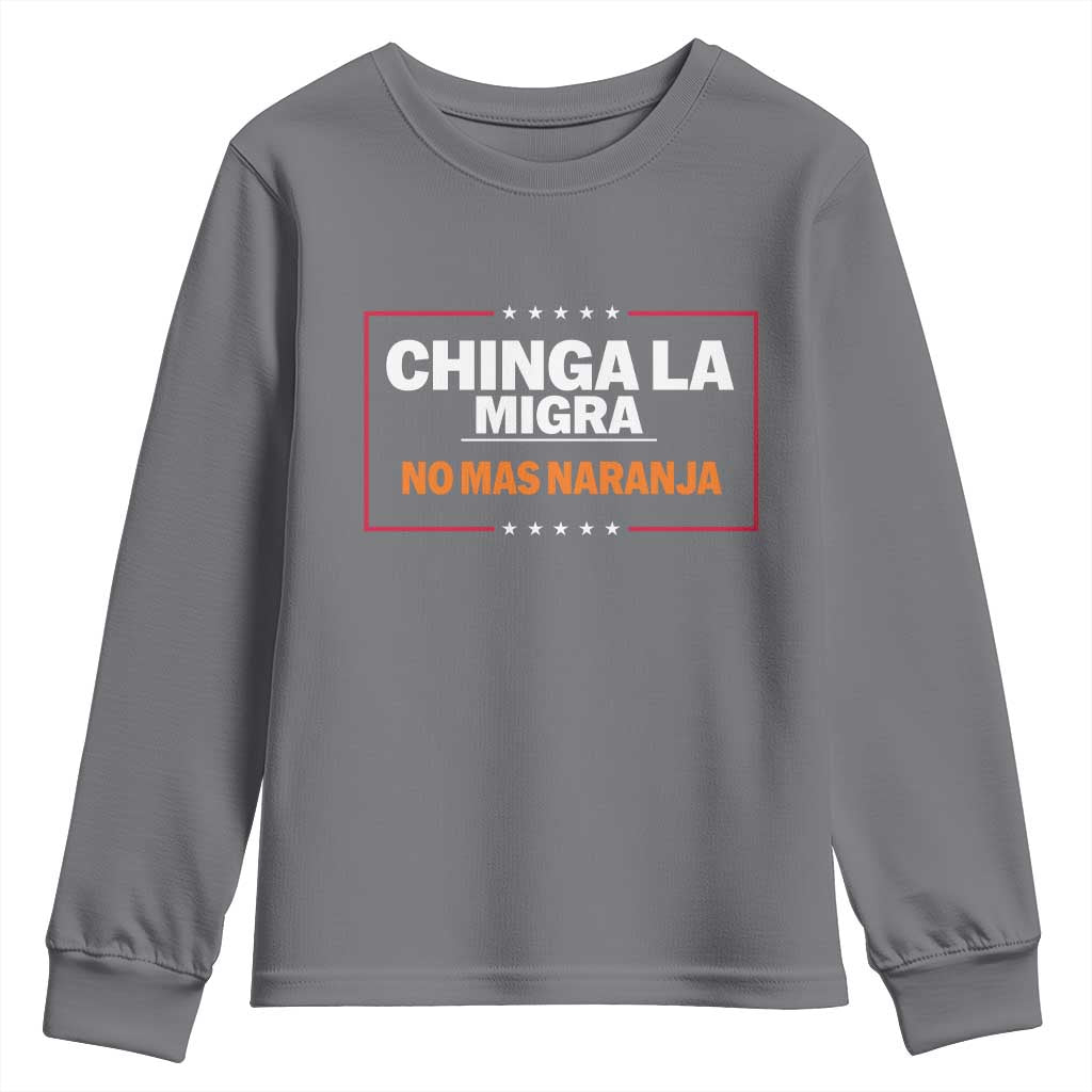 Funny Chinga La Migra No Mas Naranja Youth Sweatshirt Star Stripes TS11 Charcoal Print Your Wear