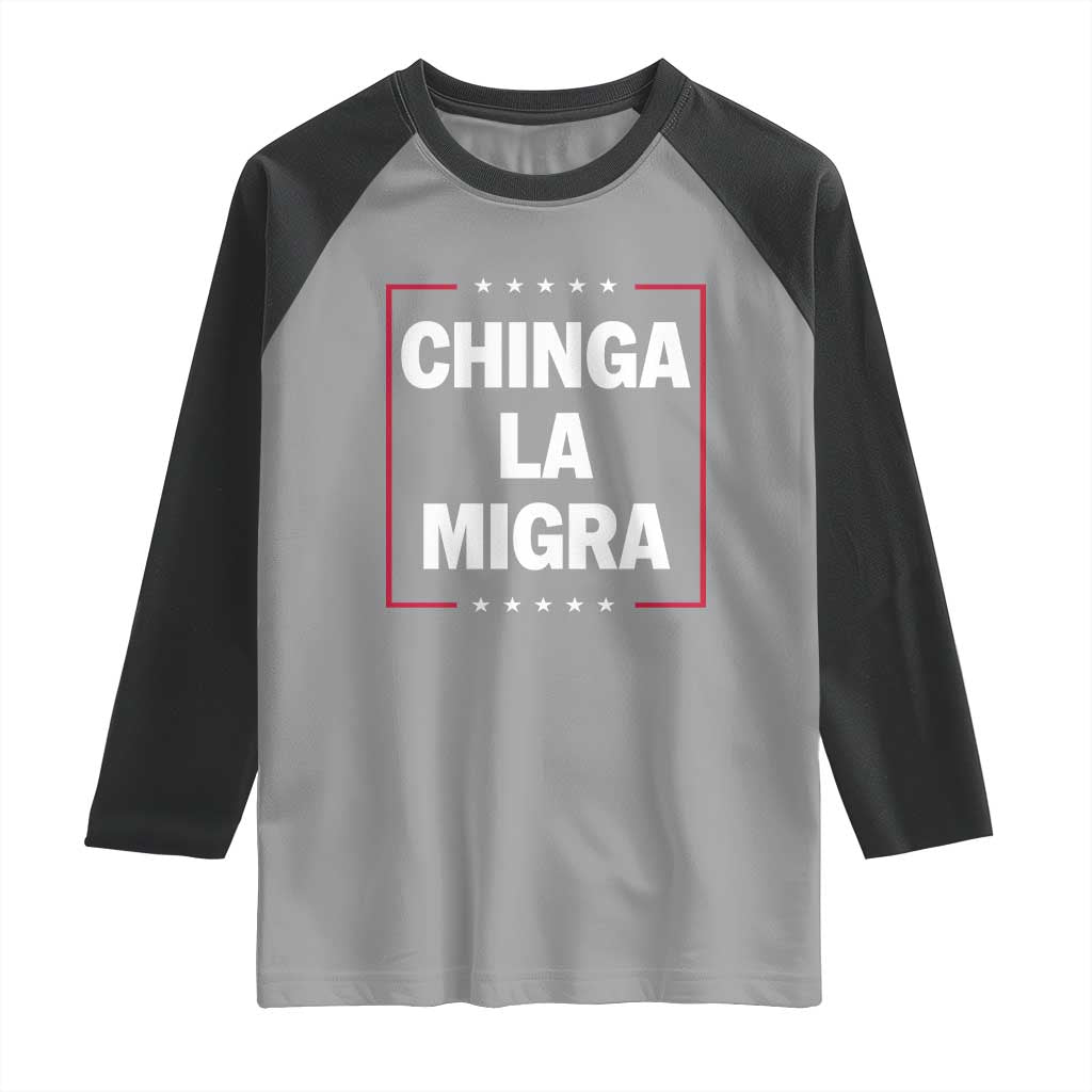 Funny Chinga La Migra Raglan Shirt Star Stripes TS11 Sport Gray Black Print Your Wear