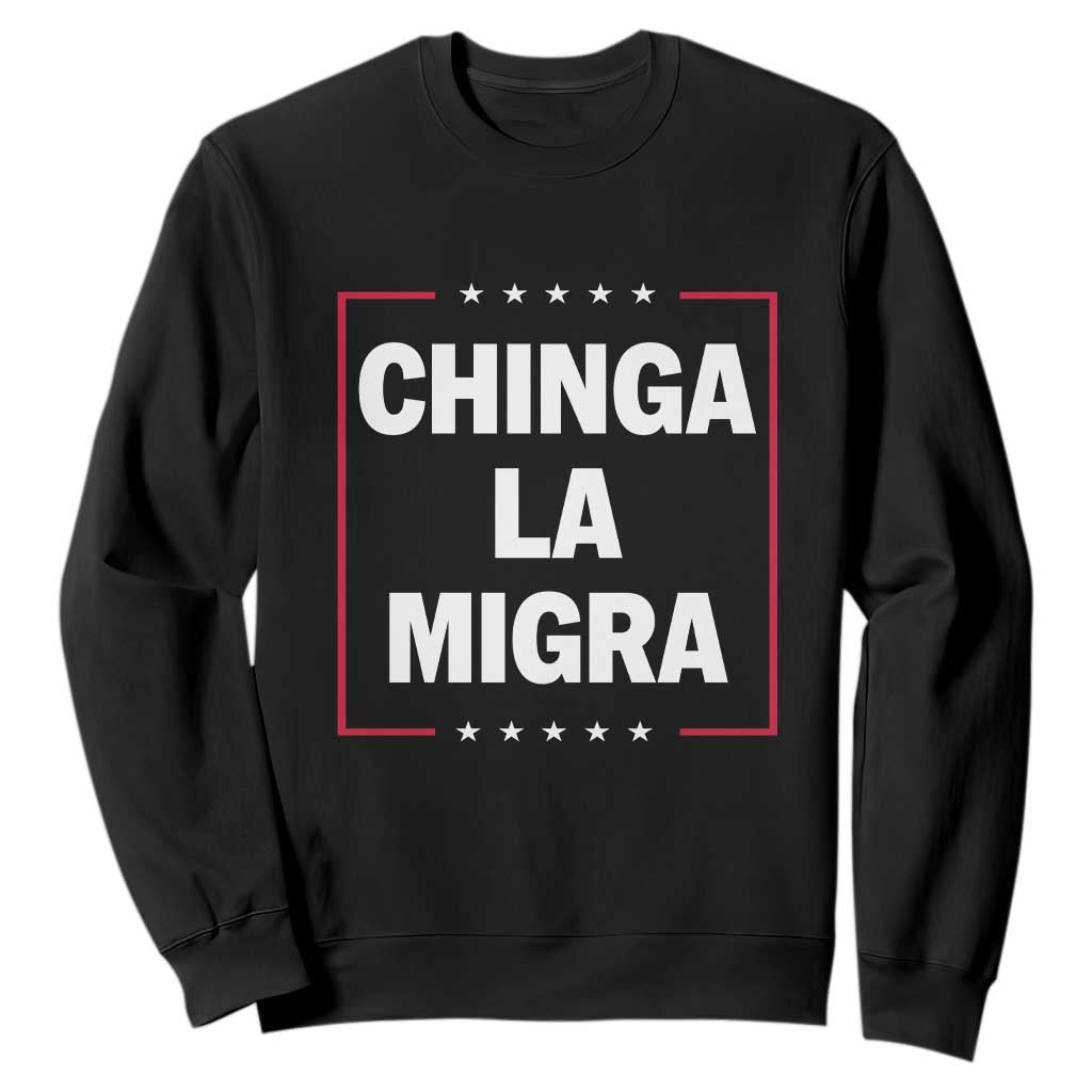 Funny Chinga La Migra Sweatshirt Star Stripes TS11 Black Print Your Wear