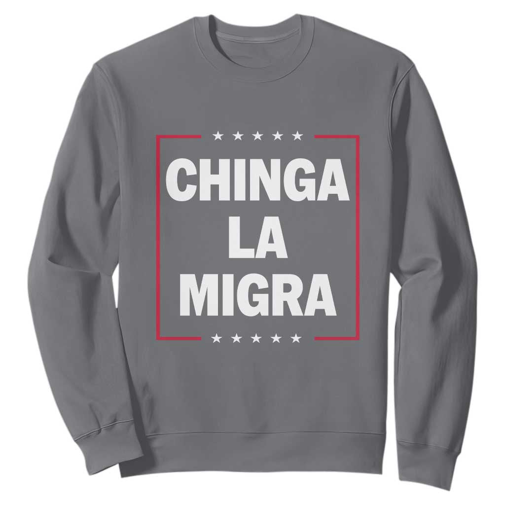 Funny Chinga La Migra Sweatshirt Star Stripes TS11 Charcoal Print Your Wear