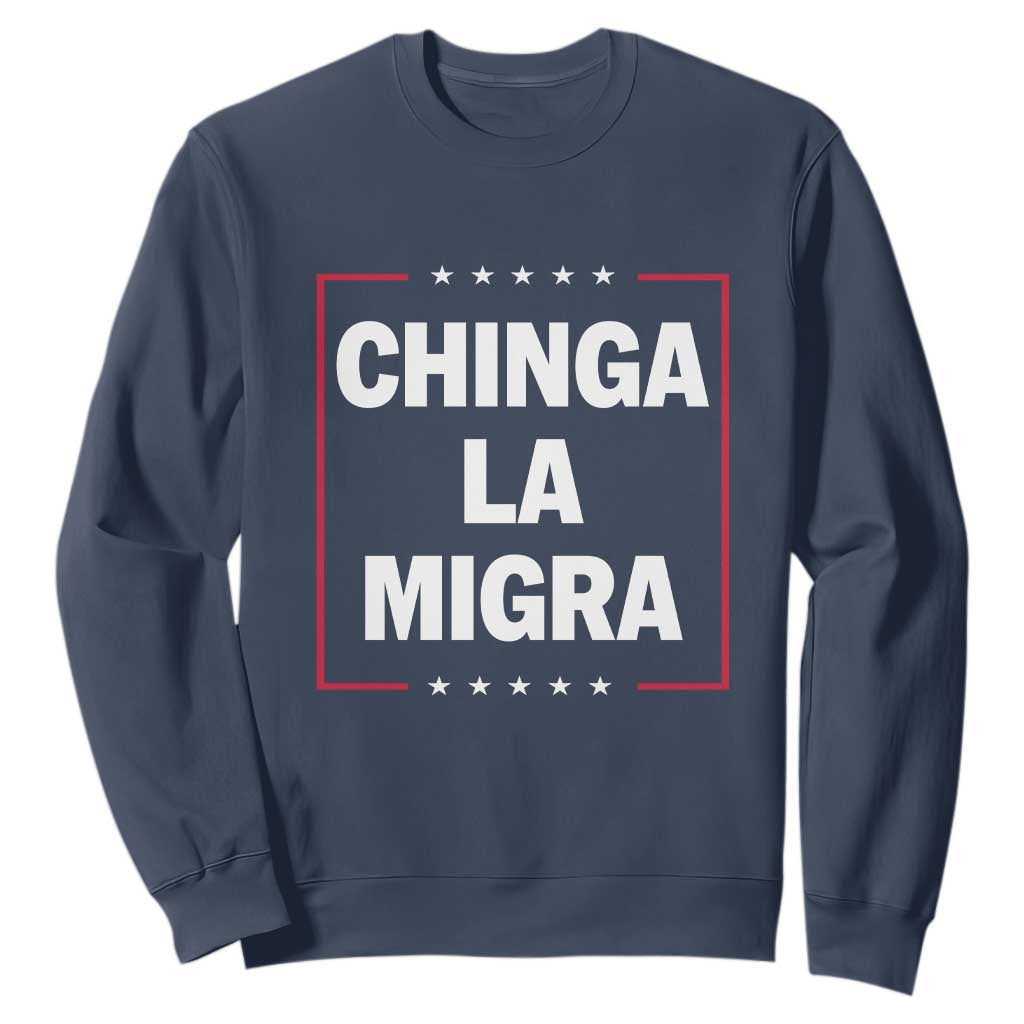 Funny Chinga La Migra Sweatshirt Star Stripes TS11 Navy Print Your Wear