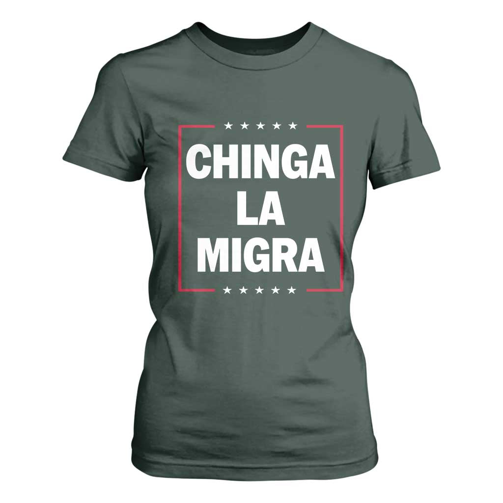 Funny Chinga La Migra T Shirt For Women Star Stripes TS11 Dark Forest Green Print Your Wear
