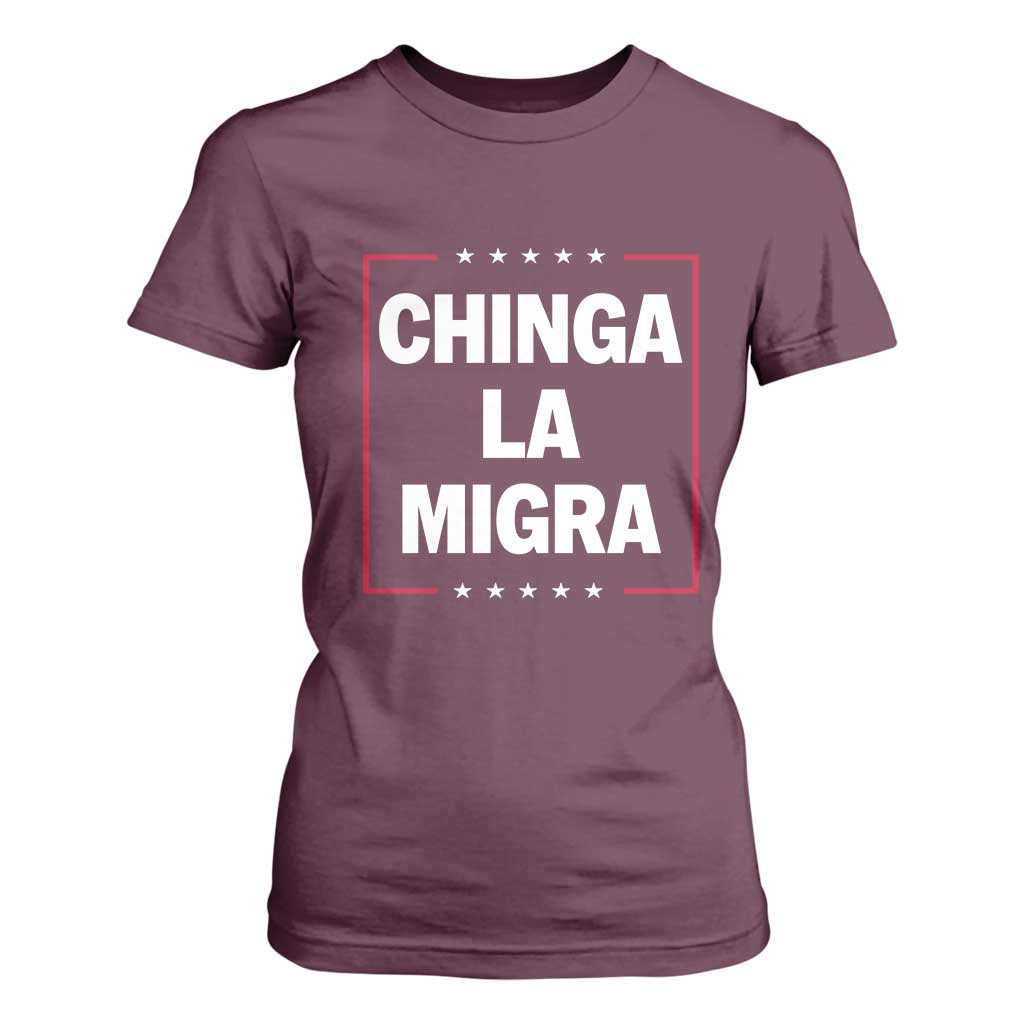 Funny Chinga La Migra T Shirt For Women Star Stripes TS11 Maroon Print Your Wear