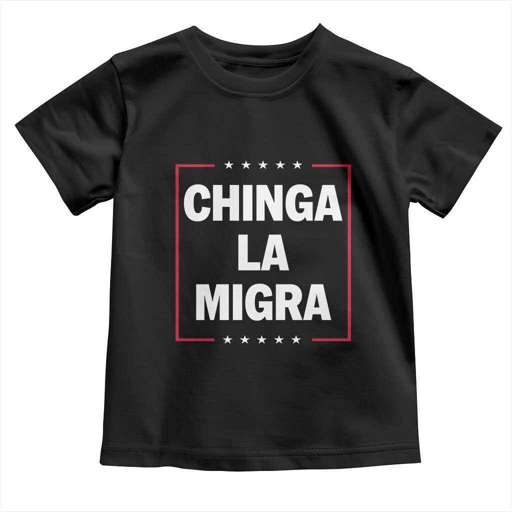 Funny Chinga La Migra Toddler T Shirt Star Stripes TS11 Black Print Your Wear