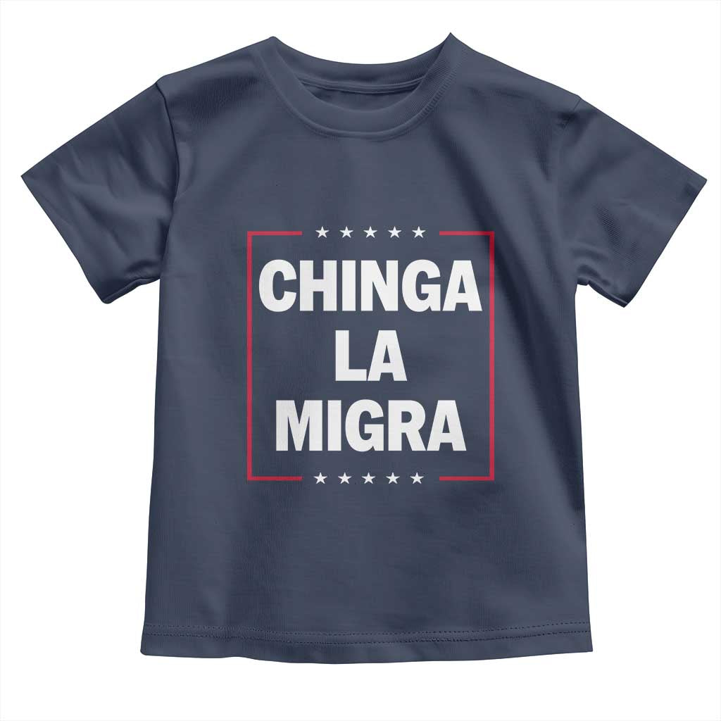 Funny Chinga La Migra Toddler T Shirt Star Stripes TS11 Navy Print Your Wear