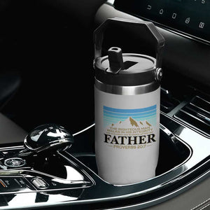 Funny Christian Father Flip Straw Tumbler The Righteous Man Walks In His Integrity Fathers Day TS11 Print Your Wear