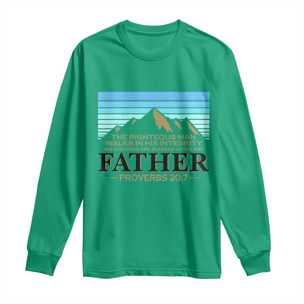 Funny Christian Father Long Sleeve Shirt The Righteous Man Walks In His Integrity Fathers Day TS11 Irish Green Print Your Wear
