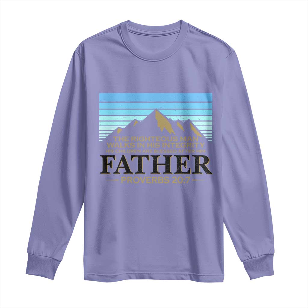 Funny Christian Father Long Sleeve Shirt The Righteous Man Walks In His Integrity Fathers Day TS11 Violet Print Your Wear
