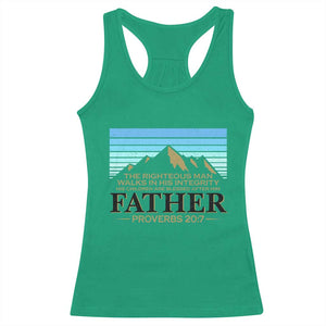 Funny Christian Father Racerback Tank Top The Righteous Man Walks In His Integrity Fathers Day TS11 Irish Green Print Your Wear