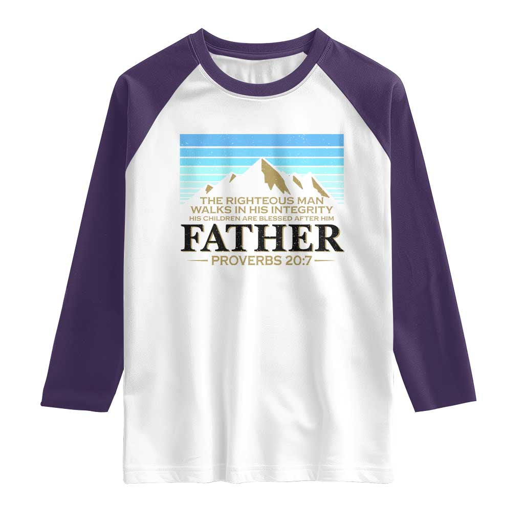 Funny Christian Father Raglan Shirt The Righteous Man Walks In His Integrity Fathers Day TS11 White Purple Print Your Wear