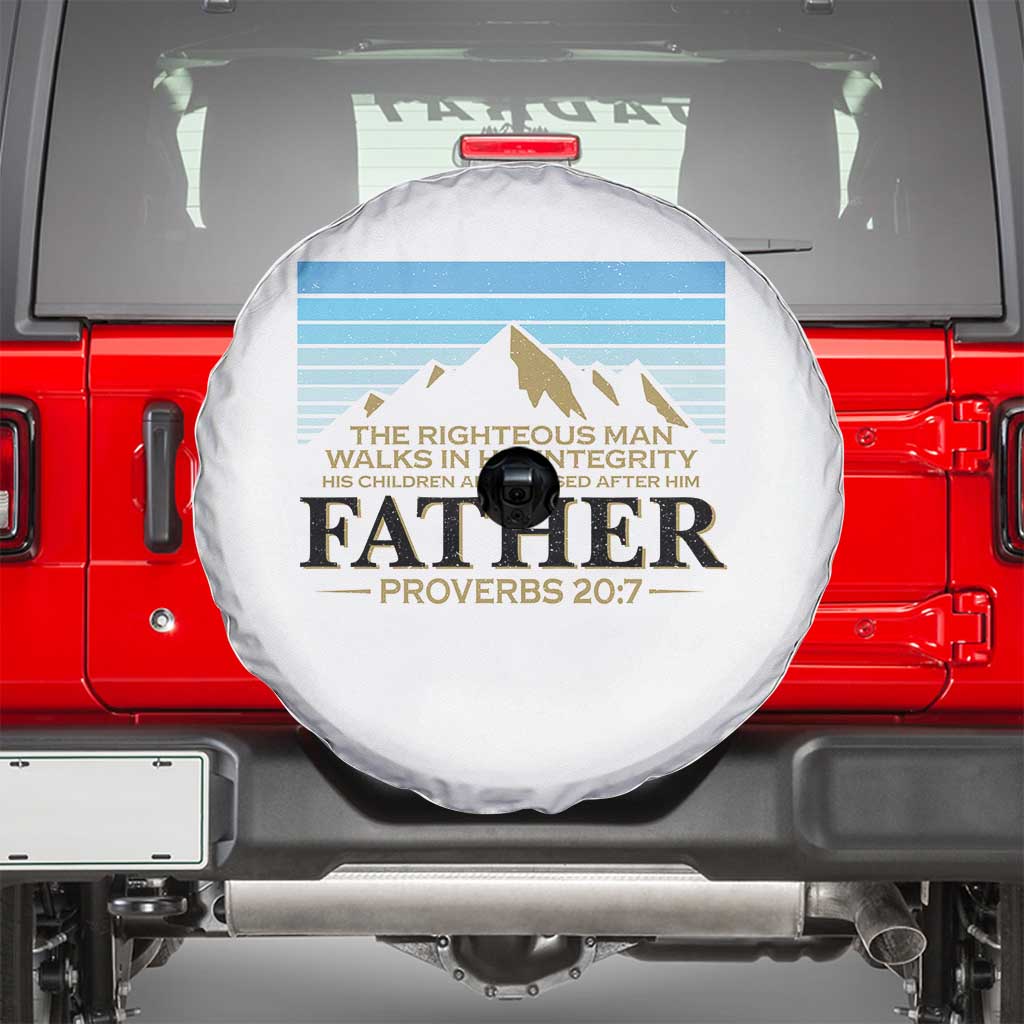 Funny Christian Father Spare Tire Cover The Righteous Man Walks In His Integrity Fathers Day TS11 White Print Your Wear