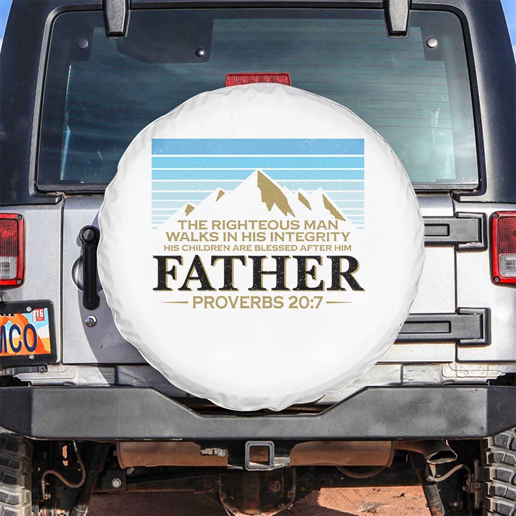 Funny Christian Father Spare Tire Cover The Righteous Man Walks In His Integrity Fathers Day TS11 No hole White Print Your Wear