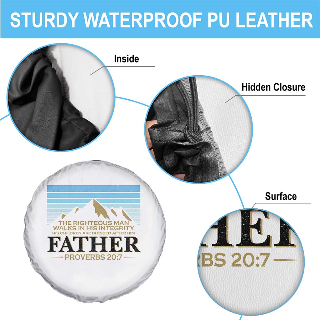 Funny Christian Father Spare Tire Cover The Righteous Man Walks In His Integrity Fathers Day TS11 Print Your Wear