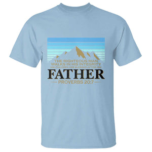 Funny Christian Father T Shirt The Righteous Man Walks In His Integrity Fathers Day TS11 Light Blue Print Your Wear