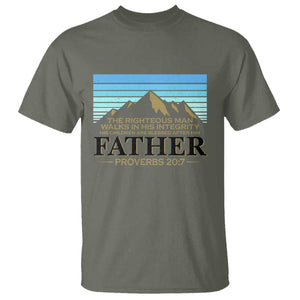 Funny Christian Father T Shirt The Righteous Man Walks In His Integrity Fathers Day TS11 Military Green Print Your Wear