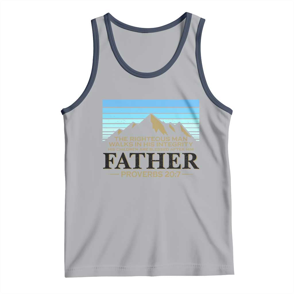 Funny Christian Father Tank Top The Righteous Man Walks In His Integrity Fathers Day TS11 Athletic Heather Navy Print Your Wear