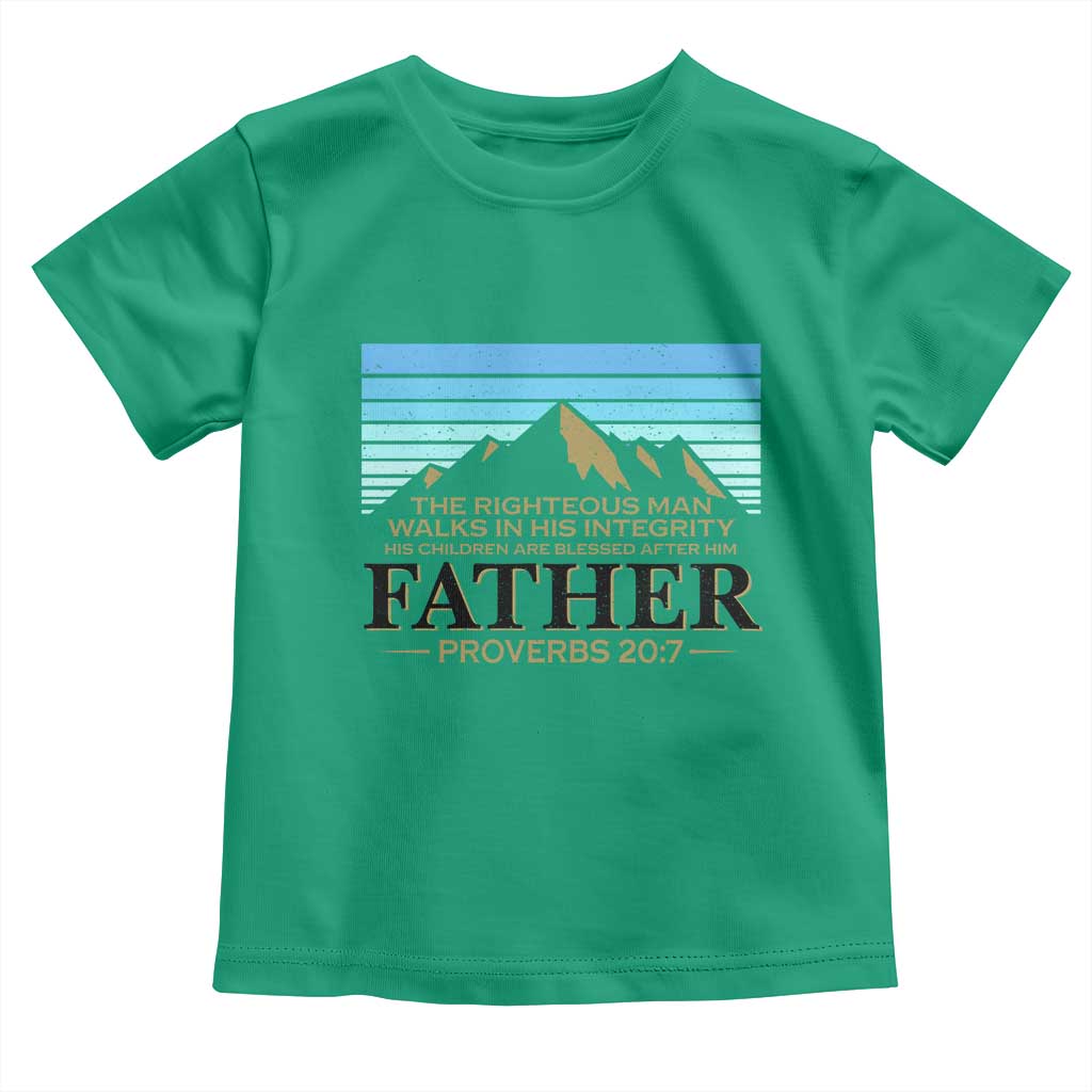 Funny Christian Father Toddler T Shirt The Righteous Man Walks In His Integrity Fathers Day TS11 Irish Green Print Your Wear