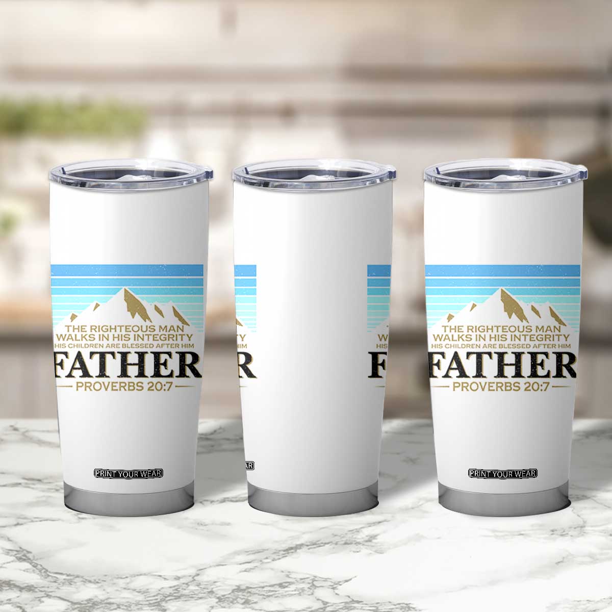 Funny Christian Father Tumbler Cup The Righteous Man Walks In His Integrity Fathers Day TS11 Print Your Wear