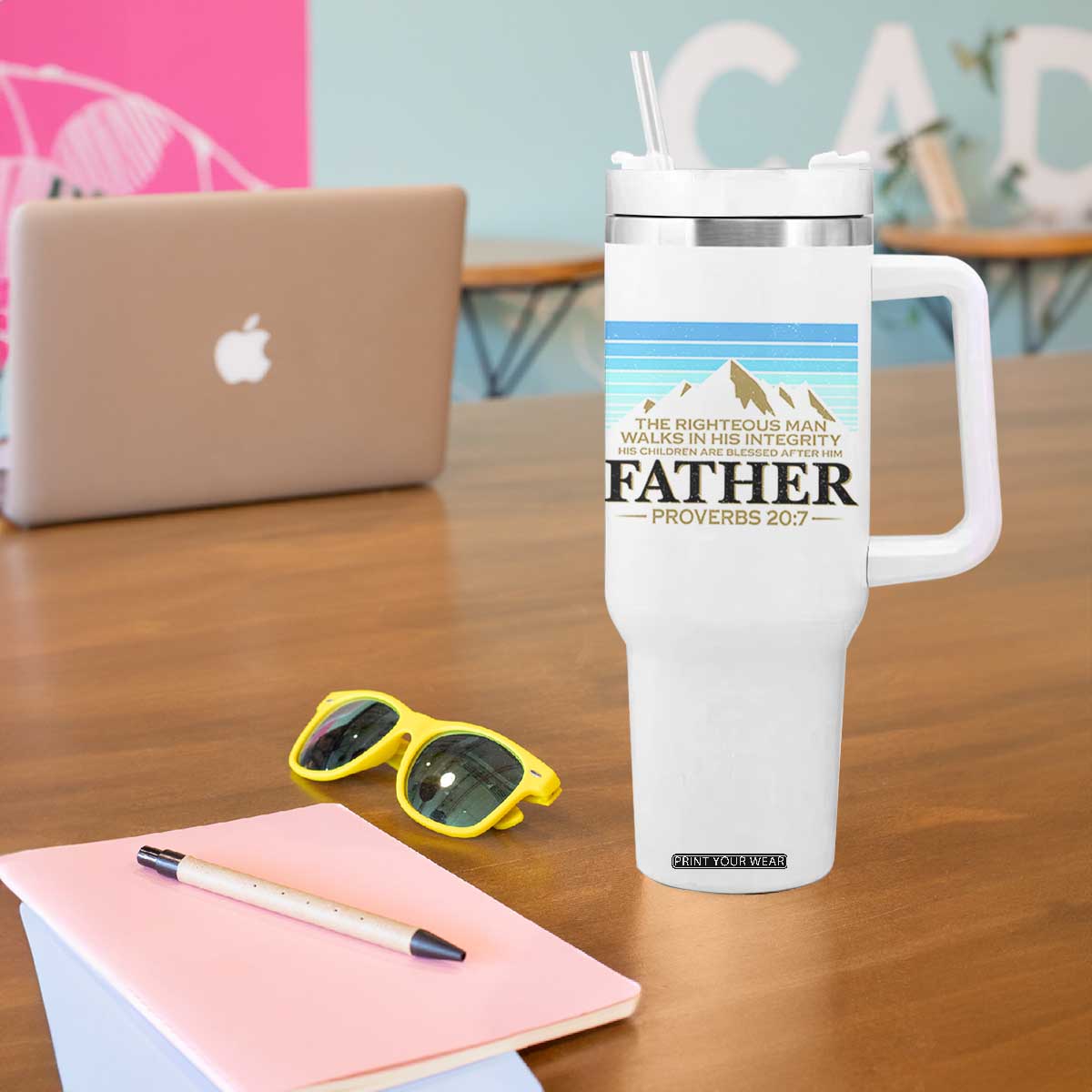 Funny Christian Father Tumbler With Handle The Righteous Man Walks In His Integrity Fathers Day TS11 Print Your Wear