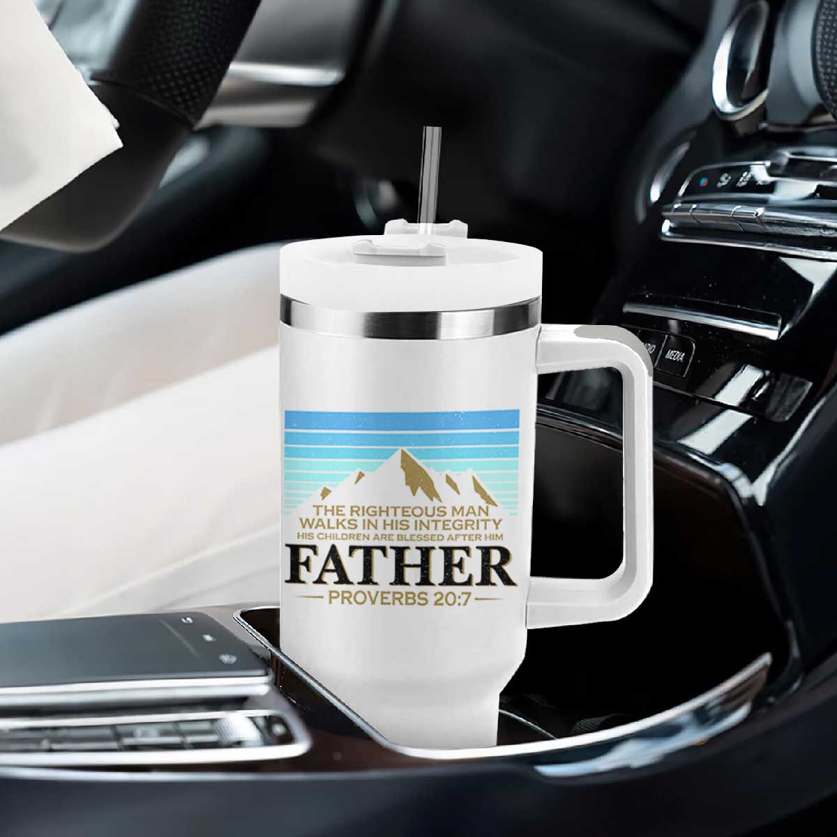 Funny Christian Father Tumbler With Handle The Righteous Man Walks In His Integrity Fathers Day TS11 Print Your Wear