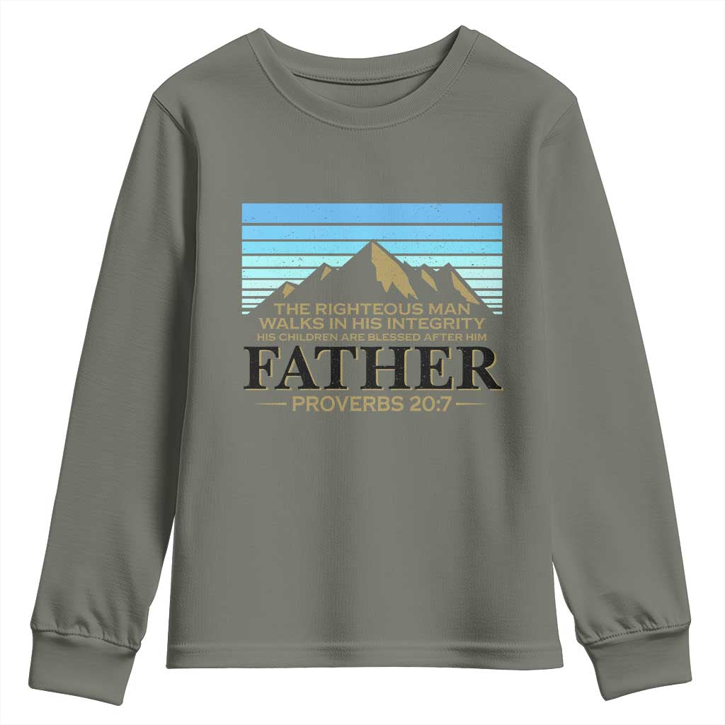 Funny Christian Father Youth Sweatshirt The Righteous Man Walks In His Integrity Fathers Day TS11 Military Green Print Your Wear
