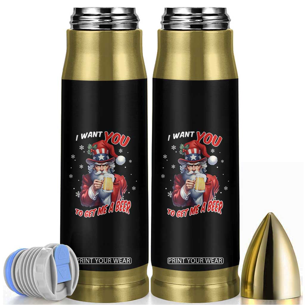 Funny Christmas Beer Bullet Tumbler I Want You To Get Me A Beer Santa Uncle Sam TS11 Black Print Your Wear
