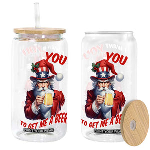 Funny Christmas Beer Glass Can I Want You To Get Me A Beer Santa Uncle Sam TS11 Black Print Your Wear