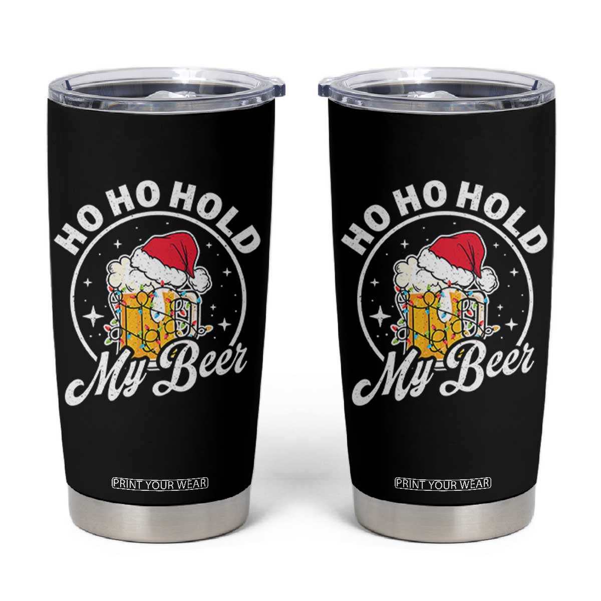 Funny Christmas Beers Tumbler Cup Ho Ho Hold My Beer Vintage Mug Santa Hat TS11 Black Print Your Wear