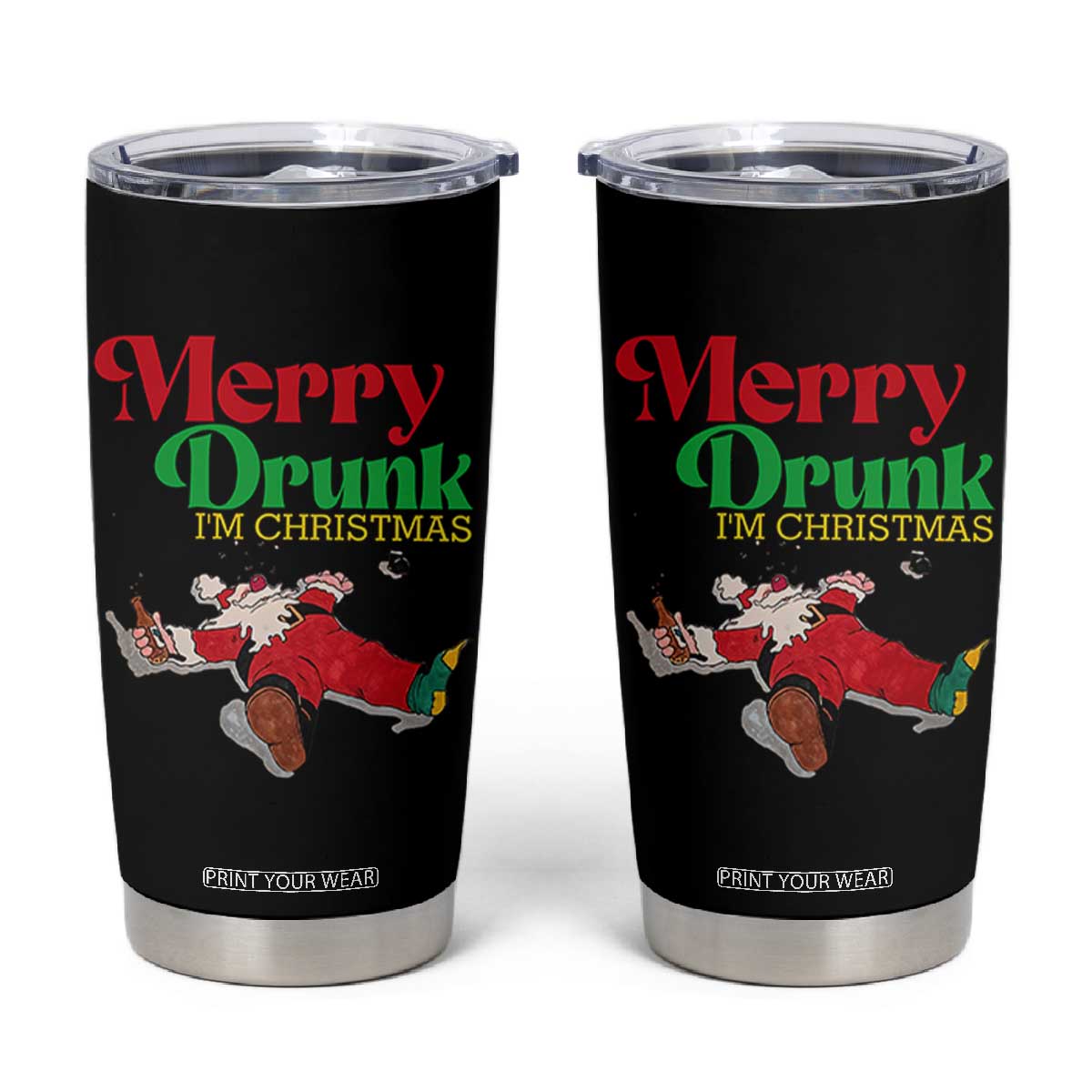 Funny Christmas Beers Tumbler Cup Merry Drunk I'm Christmas Santa TS11 Black Print Your Wear