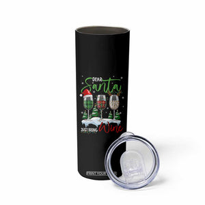 Funny Christmas Wine Skinny Tumbler Dear Santa Just Bring Wine Winter Holiday TS11 Print Your Wear